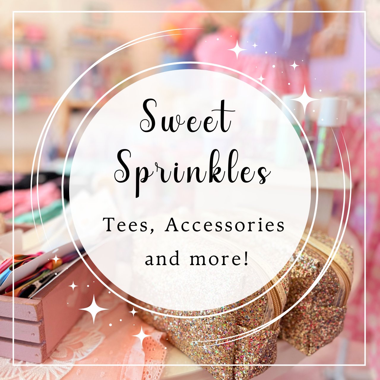 Shop Sweet Sprinkles