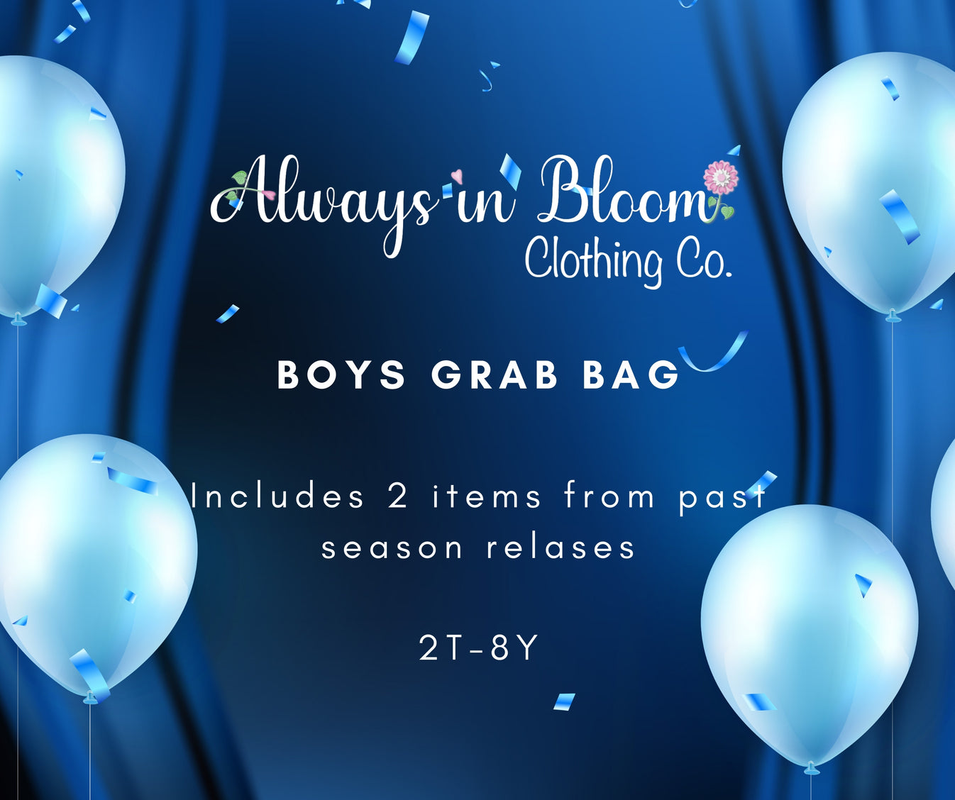 Always In Bloom Boys Grab Bag Always In Bloom Clothing Co